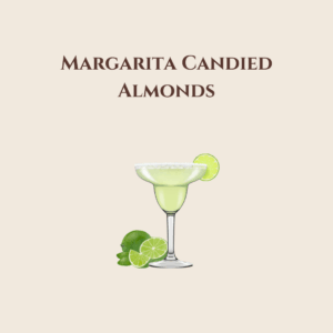 Margarita Candied Almonds